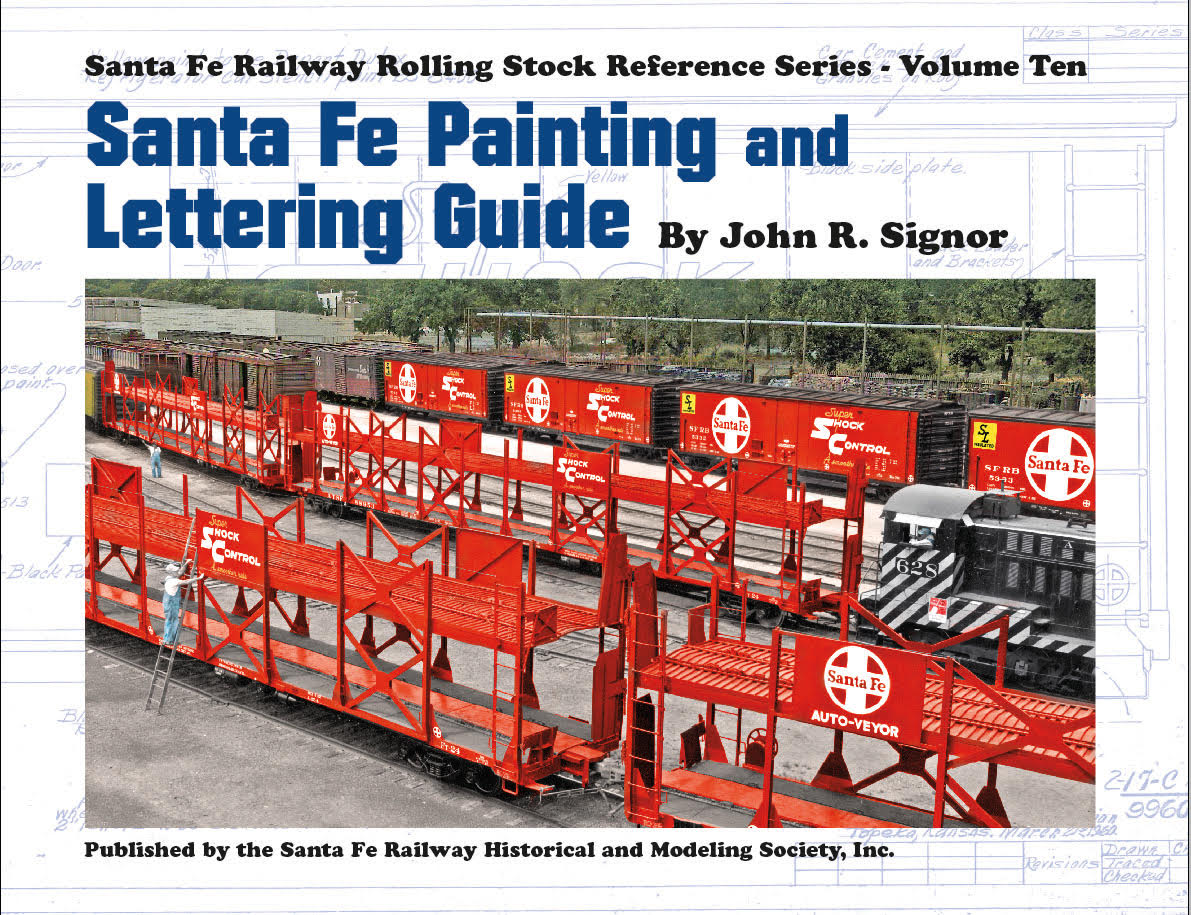 This Santa Fe Painting and Lettering Guide, vol. 10 of the Rolling Stock Reference Series, by John R. Signor